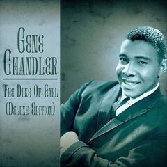 Gene Chandler – The Duke Of Earl Remastered (2020) (ALBUM ZIP)
