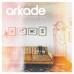 Kaskade – Arkade Destinations Living Room (2020) (ALBUM ZIP)