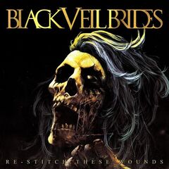 Black Veil Brides – Re-Stitch These Wounds (2020) (ALBUM ZIP)