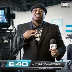 E-40 – The Curb Commentator Channel 2 (2020) (ALBUM ZIP)