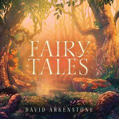 David Arkenstone – Fairy Tales (2020) (ALBUM ZIP)