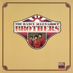 The Rance Allen Group – Brothers Remastered (2020) (ALBUM ZIP)