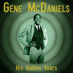 Gene Mcdaniels – His Golden Years (2020) (ALBUM ZIP)