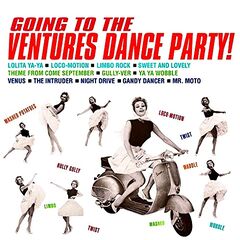 The Ventures – Going To The Ventures Dance Party! (2020) (ALBUM ZIP)