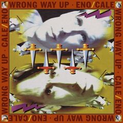 Brian Eno &amp; John Cale – Wrong Way Up (2020) (ALBUM ZIP)