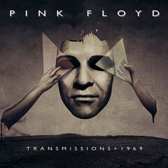 Pink Floyd – Transmissions + 1969 (2020) (ALBUM ZIP)