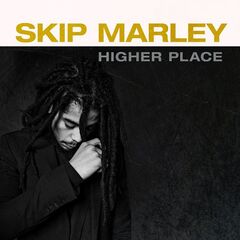 Skip Marley – Higher Place (2020) (ALBUM ZIP)