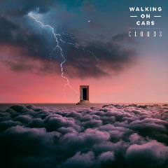 Walking On Cars – Clouds (2020) (ALBUM ZIP)