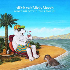 Ali Maas &amp; Micky Moody – Who’s Directing Your Movie (2020) (ALBUM ZIP)