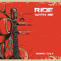 Bobby Cole – Ride With Me (2020) (ALBUM ZIP)