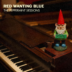Red Wanting Blue – The Peppermint Sessions (2020) (ALBUM ZIP)