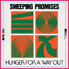 Sweeping Promises – Hunger For A Way Out (2020) (ALBUM ZIP)