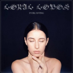 Loyal Lobos – Everlasting (2020) (ALBUM ZIP)
