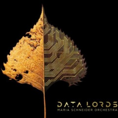 Maria Schneider Orchestra – Data Lords (2020) (ALBUM ZIP)
