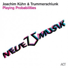 Joachim Kuhn – Playing Probabilities (2020) (ALBUM ZIP)