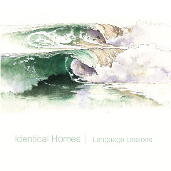 Identical Homes – Language Lessons (2020) (ALBUM ZIP)
