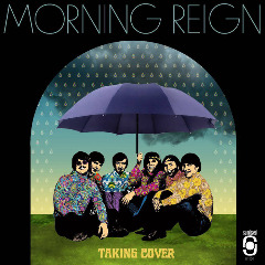 Morning Reign – Taking Cover (2020) (ALBUM ZIP)