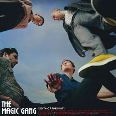 The Magic Gang – Death Of The Party (2020) (ALBUM ZIP)