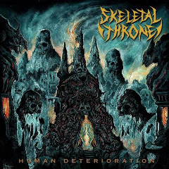 Skeletal Throne – Human Deterioration (2020) (ALBUM ZIP)