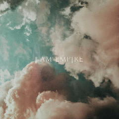 I Am Empire – Another Man’s Treasure (2020) (ALBUM ZIP)