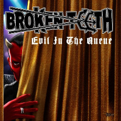 Broken Teeth – Evil In The Queue (2020) (ALBUM ZIP)