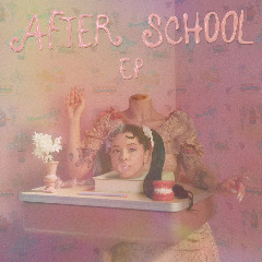 Melanie Martinez – After School (2020) (ALBUM ZIP)