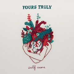 Yours Truly – Self Care (2020) (ALBUM ZIP)