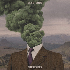 Dead Lord – Surrender (2020) (ALBUM ZIP)