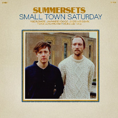 Summersets – Small Town Saturday (2020) (ALBUM ZIP)
