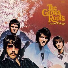 The Grass Roots – Lovin’ Things (2020) (ALBUM ZIP)