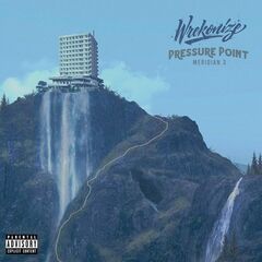 Wrekonize – Pressure Point Meridian 3 (2020) (ALBUM ZIP)