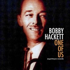 Bobby Hackett – One Of Us (2020) (ALBUM ZIP)