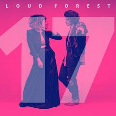 Loud Forest – 17 (2020) (ALBUM ZIP)
