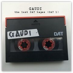 Gaudi – The Lost Dat Tapes [Dat 1] (2020) (ALBUM ZIP)