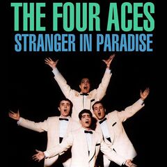 The Four Aces – Stranger In Paradise (2020) (ALBUM ZIP)