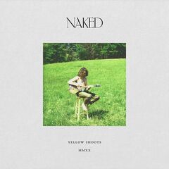 Yellow Shoots – Naked (2020) (ALBUM ZIP)