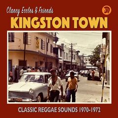 Clancy Eccles – Kingston Town