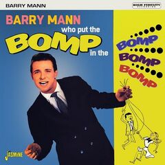 Barry Mann – Who Put The Bomp In The Bomp Bomp Bomp (2020) (ALBUM ZIP)