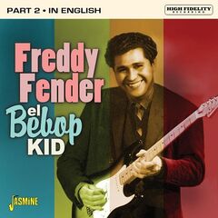 Freddy Fender – El Bebop Kid, Pt. 2 [In English] (2020) (ALBUM ZIP)