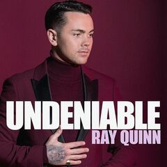 Ray Quinn – Undeniable (2020) (ALBUM ZIP)