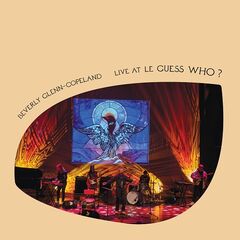 Beverly Glenn-Copeland – Live At Le Guess Who (2020) (ALBUM ZIP)