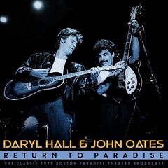 Daryl Hall &amp; John Oates – Return To Paradise [Live 1979] (2020) (ALBUM ZIP)