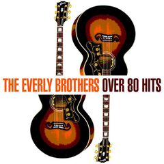 The Everly Brothers – Over 80 Hits (2020) (ALBUM ZIP)