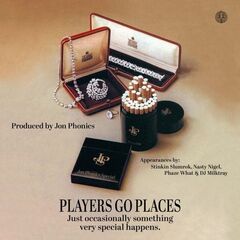 Jon Phonics – Players Go Places (2020) (ALBUM ZIP)