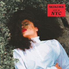 Nicole Bus – Live In Nyc (2020) (ALBUM ZIP)