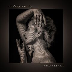 Audrey Emery – Shangri-La (2020) (ALBUM ZIP)
