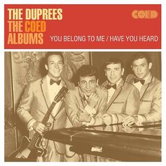 The Duprees – The Coed Albums You Belong To Me Have You Heard (2020) (ALBUM ZIP)