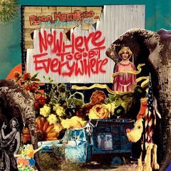 Ryan Hamilton &amp; The Harlequin Ghosts – Nowhere To Go But Everywhere (2020) (ALBUM ZIP)