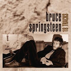 Bruce Springsteen – 18 Tracks [Reissue]
