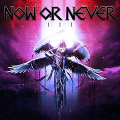 Now Or Never – III (2020) (ALBUM ZIP)
